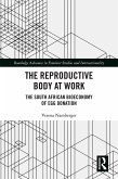 The Reproductive Body at Work (eBook, ePUB)