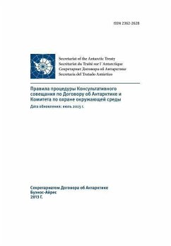 Rules of Procedure of the Antarctic Treaty Consultative Meeting and the Committee for Environmental Protection - Updated: July 2013 (in Russian) - Consultative Meeting, Antarctic Treaty