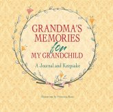 Grandma's Memories for My Grandchild Grandma's Memories for My Grandchild