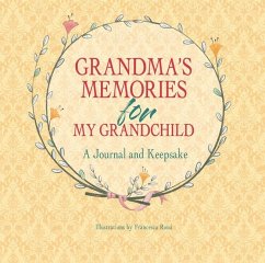 Grandma's Memories for My Grandchild