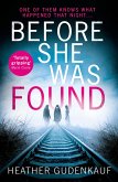 Before She Was Found (eBook, ePUB)
