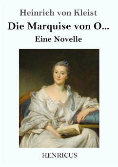 Die Marquise von O... - Kleist, Heinrich von