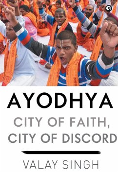 Ayodhya - City of Faith - Demy HB - - Singh, Valay