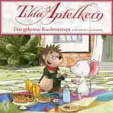 Tilda Apfelkern - Folgen 10 - 18: Das geheime Kuchenrezept (MP3-Download)