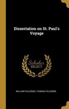 Dissertation on St. Paul's Voyage - Falconer, William; Falconer, Thomas