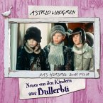Astrid Lindgren - Neues von den Kindern aus Bullerbü (MP3-Download)