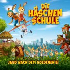 Die Häschenschule - Jagd nach dem goldenen Ei - Das Hörspiel zum Kinofilm (MP3-Download)