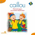 Caillou - Folgen 1-12: Sternschnuppen (MP3-Download)