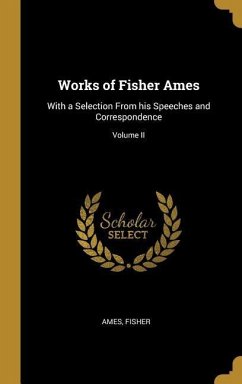 Works of Fisher Ames