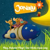 JoNaLu: Folgen 11-12: Flieg, Rakete! Flieg! (MP3-Download)