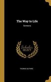The Way to Life: Sermons