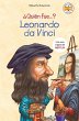 ¿Quién fue Leonardo da Vinci? - Bild 1