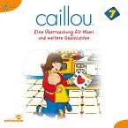 Caillou - Folgen 76-90: Eine Überraschung für Mami (MP3-Download)