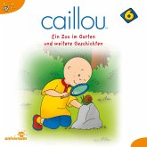Caillou - Folgen 64-75: Ein Zoo im Garten (MP3-Download)