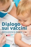 Dialogo sui vaccini (eBook, ePUB)