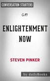 Enlightenment Now: by Steven Pinker   Conversation Starters (eBook, ePUB)