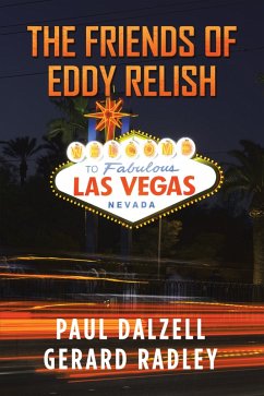 The Friends of Eddy Relish (eBook, ePUB) The Friends of Eddy Relish (eBook, ePUB)