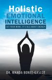 Holistic Emotional Intelligence (eBook, ePUB)