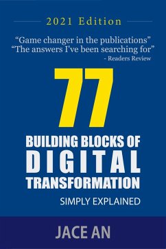 77 Building Blocks of Digital Transformation (eBook, ePUB) - An, Jace