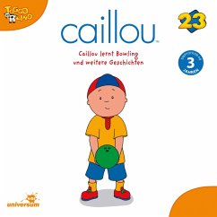 Caillou - Folgen 251-259: Caillou lernt Bowling (MP3-Download)