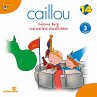 Caillou - Folgen 167-178: Caillous Burg... - Bild 1