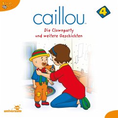 Caillou - Folgen 38-49: Die Clownparty (MP3-Download)