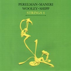 Strings 4 - Perelman,Ivo/Maneri,Mat/Wooley,Nate/Shipp