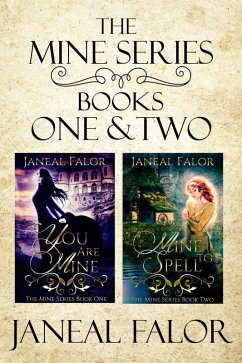 Mine Series Books One & Two (eBook, ePUB) - Falor, Janeal