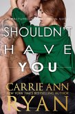 Shouldn't Have You (Fractured Connections, #3) (eBook, ePUB)