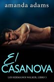 El Casanova (Los hermanos Walker, #3) (eBook, ePUB)