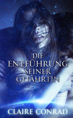 Cover Die Entführung seiner Gefährtin (eBook, ePUB)