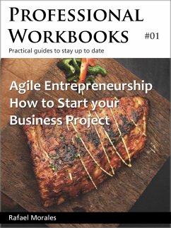 Cover Agile Entrepreneurship: How to Start your Business Project (eBook, ePUB)