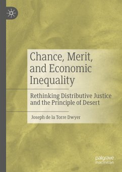 Chance, Merit, and Economic Inequality - Dwyer, Joseph de la Torre