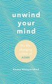 Unwind Your Mind (eBook, ePUB)