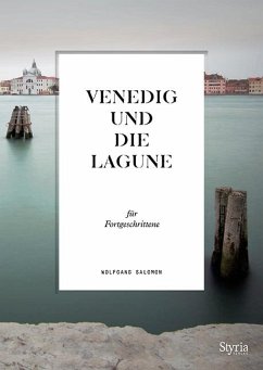 Venedig und die Lagune für Fortgeschrittene - Salomon, Wolfgang