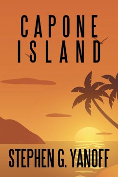 Capone Island (eBook, ePUB) - Yanoff, Stephen G.