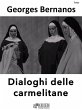 Dialoghi delle carmelitane (eBook, ePUB) - Bild 1