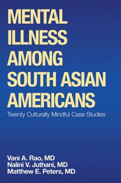 Mental Illness Among South Asian Americans (eBook, ePUB)