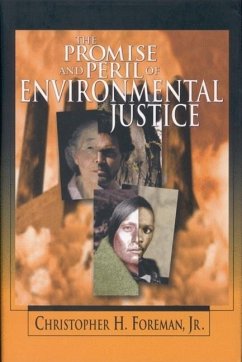 The Promise and Peril of Environmental Justice (eBook, PDF) - Foreman, Christopher H.