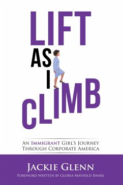 Lift as I Climb (eBook, ePUB) - Glenn, Jackie