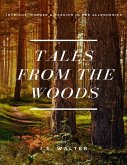 Tales from the Woods (eBook, ePUB)