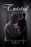 Twisted Values (eBook, ePUB)