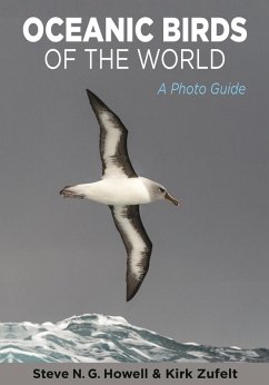 Oceanic Birds of the World (eBook, PDF) - Howell, Steve N. G.; Zufelt, Kirk