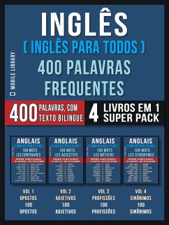 Inglês ( Inglês Para Todos ) 400 Palavras Frequentes (4 Livros em 1 Super Pack) (eBook, ePUB) - Library, Mobile