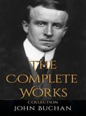John Buchan: The Complete Works (eBook, ePUB)
