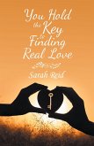You Hold the Key to Finding Real Love (eBook, ePUB)