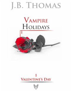 Cover Vampire Holidays 1: Valentine's Day (eBook, ePUB)