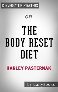 The Body Reset Diet: by Harley Pasternak   Conversation Starters (eBook, ePUB) - dailyBooks