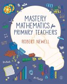 Mastery Mathematics for Primary Teachers (eBook, PDF)