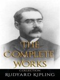 Rudyard Kipling: The Complete Works (eBook, ePUB)